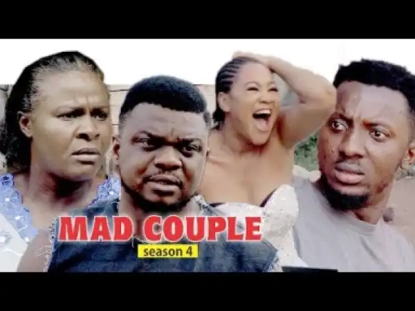 Video: MAD COUPLE 4  | 2018 Latest Nigerian Nollywood Movie